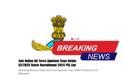 Shocking Results! Indian Air Force Agniveer Vayu 2025 Provisional List Released