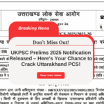 UKPSC PCS 2025 OUT Now – 123 Top Government Jobs Waiting for You!
