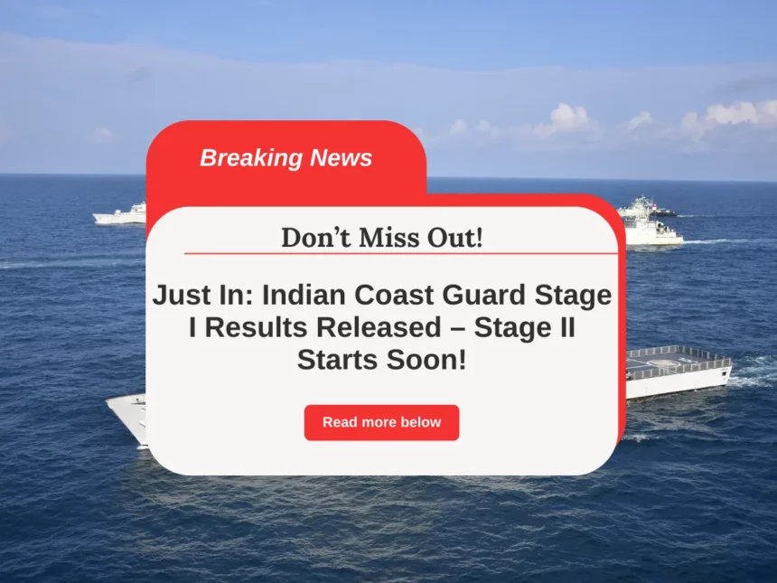 Coast Guard Result 2025 OUT Now – Check Your Name Before the Server Crashes!