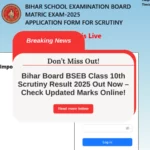 Bihar Board BSEB Class 10th Scrutiny Result 2025 Out Now – Check Updated Marks Online!
