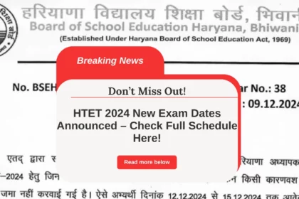 HTET 2024 New Exam Dates Announced – Check Full Schedule Here!