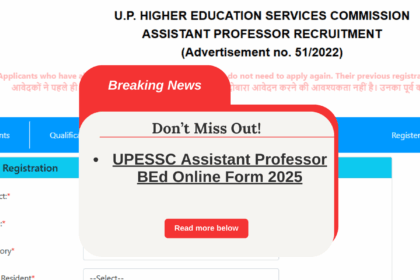UPESSC Assistant Professor B.Ed Recruitment 2025 – Apply Online Now!